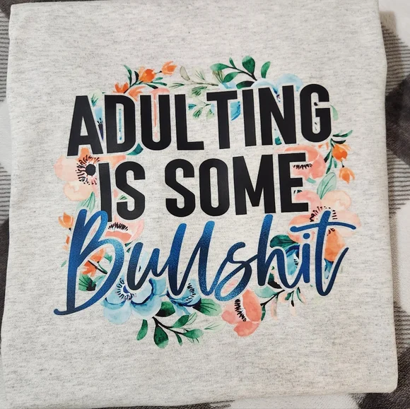 Adulting is some BS Graphic Tee - Picture 3 of 3